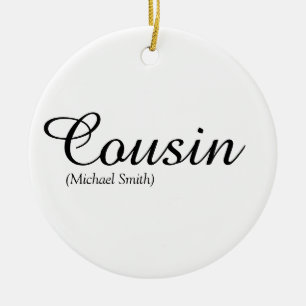 Elegant Black and White Script Cousin Definition Ceramic Ornament