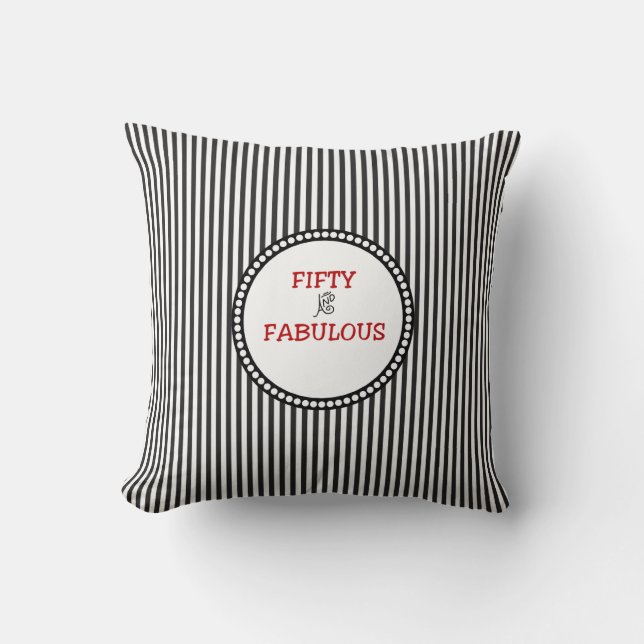 Elegant Black and White  Stripe 50 is Fabulous Throw Pillow (Front)
