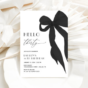 Elegant Black Bow Hello Thirty 30th Birthday Invitation