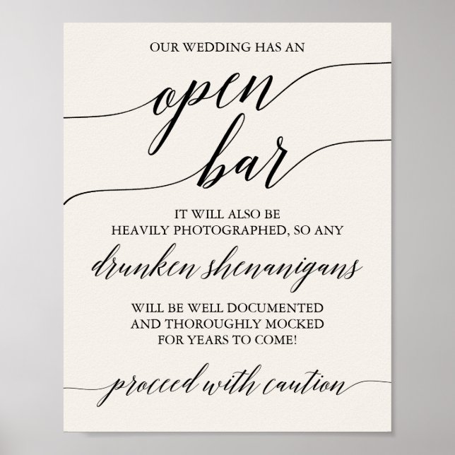 Elegant Black Calligraphy Cream Caution Open Bar Poster (Front)