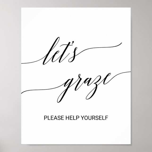 Elegant Black Calligraphy Let's Graze Food Table Poster (Front)
