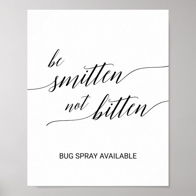 Elegant Black Calligraphy Smitten Not Bitten Sign (Front)
