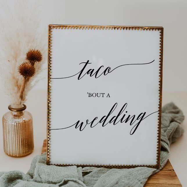Elegant Black Calligraphy Taco 'Bout A Wedding Poster (Creator Uploaded)
