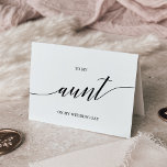Elegant Black Calligraphy To My Aunt Card<br><div class="desc">This elegant black calligraphy to my aunt card is perfect for a simple wedding. The neutral design features a minimalist card decorated with romantic and whimsical typography.</div>