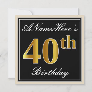 Elegant, Black, Faux Gold 40th Birthday + Name Invitation