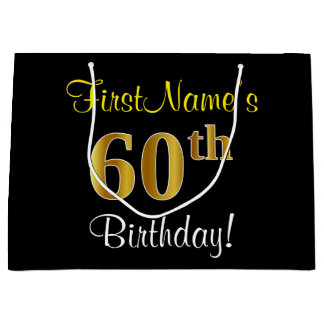 Elegant, Black, Faux Gold 60th Birthday + Name Large Gift Bag