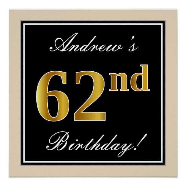 Elegant, Black, Faux Gold 62nd Birthday + Name Poster (Front)
