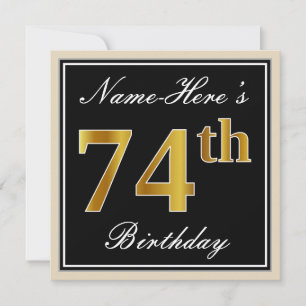 Elegant, Black, Faux Gold 74th Birthday + Name Invitation