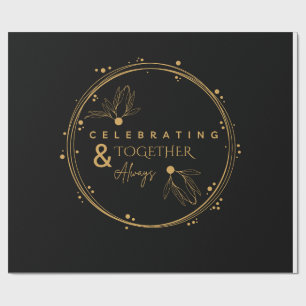 Elegant Black & Gold Celebrating Together & Always Wrapping Paper