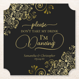 Elegant Black & Gold Don't Take My Drink Wedding Paper Coaster