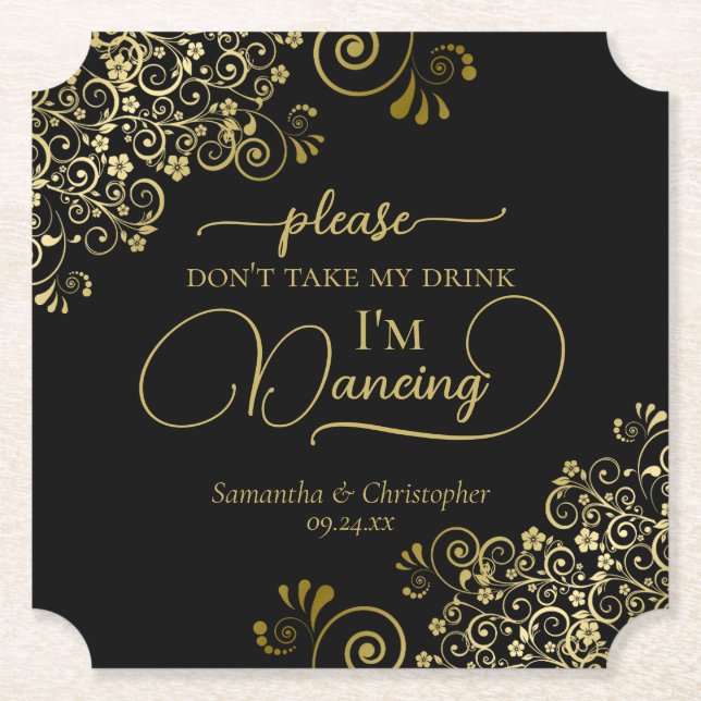 Elegant Black & Gold Don't Take My Drink Wedding Paper Coaster (Front)