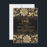 Elegant Black Gold Floral Glitter 18th Birthday Invitation<br><div class="desc">Beautiful,  elegant black and gold floral and glitter women's 18th birthday party invitation.   Text is customizable,  so make it your own.  Contact us for help with customization or to request matching products.</div>