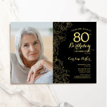 Elegant Black Gold Floral Photo 80th Birthday Invitation<br><div class="desc">Black gold floral 80th birthday party invitation with your photo on the front of the card. Minimalist modern design featuring botanical outline drawings accents, faux gold foil and typography script font. Simple trendy invite card perfect for a stylish female bday celebration. Can be customized to any age. Printed Zazzle invitations...</div>