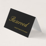 Elegant Black & Gold Reserved Wedding Table Card<br><div class="desc">Reserved Elegant Black and Gold Wedding Table Card</div>