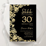 Elegant Black Gold Roses Surprise 30th Birthday Invitation<br><div class="desc">Black Gold Floral Surprise 30th Birthday Party Invitation. Elegant design featuring roses,  faux gold foil and typography script font. Trendy invite card perfect for a stylish female bday celebration. Can be customized to any age. Printed Zazzle invitations or instant download digital printable template.</div>