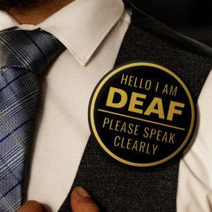 Elegant Black Gold Speak Clearly Deaf 2 Inch Round Button