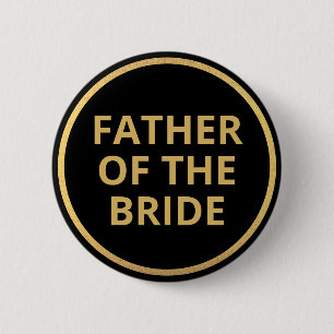 Elegant Black Gold Text Wedding Father of Bride 2 Inch Round Button