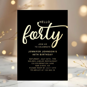 Elegant Black Hello Forty 40th Birthday Gold