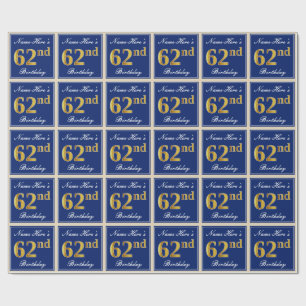 Elegant, Blue, Faux Gold 62nd Birthday + Name Wrapping Paper