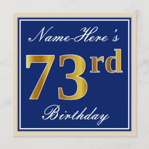 Elegant, Blue, Faux Gold 73rd Birthday + Name Invitation