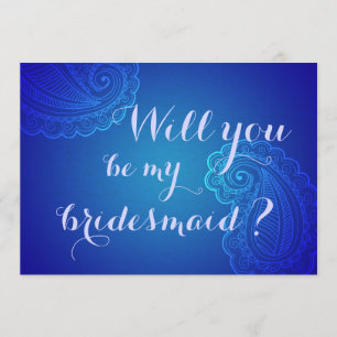 Elegant Blue Paisley Will You Be My Bridesmaid Invitation