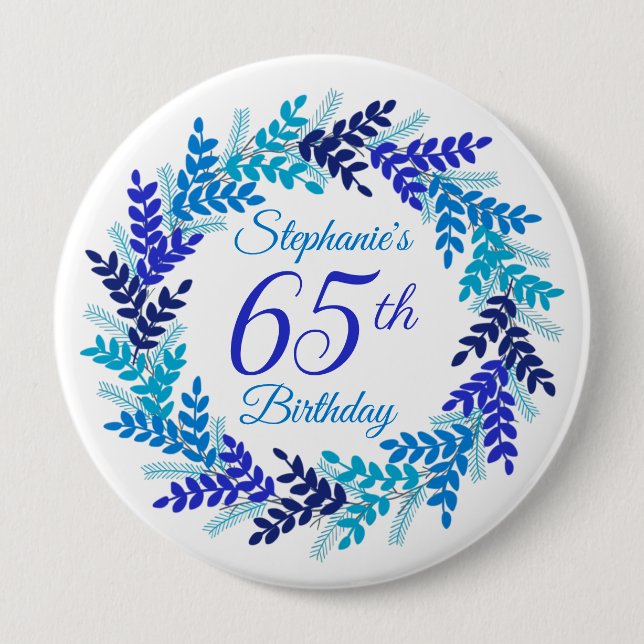 Elegant Blue Wreath 65th Birthday 4 Inch Round Button (Front)