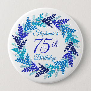 Elegant Blue Wreath 75th Birthday 4 Inch Round Button