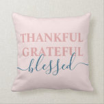 Elegant blush pink thankful grateful blessed throw pillow<br><div class="desc">Elegant blush pink thankful grateful blessed throw pillow</div>