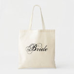 Elegant Bride Tote Bag<br><div class="desc">This tote bag features the word "Bride" in an elegant black font - great for brides-to-be! Perfect to hold a wedding planner,  magazines,  etc!</div>