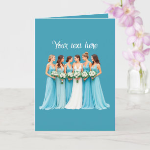 Elegant Bridesmaid customizable Wedding Card