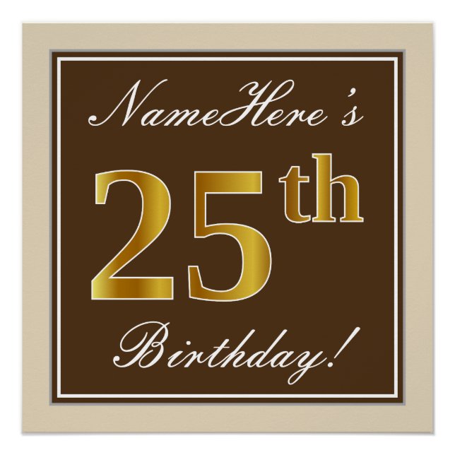 Elegant, Brown, Faux Gold 25th Birthday + Name Poster (Front)