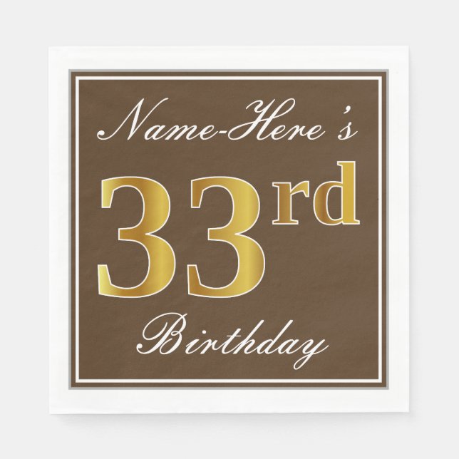 Elegant Brown, Faux Gold 33rd Birthday + Name Napkin (Front)
