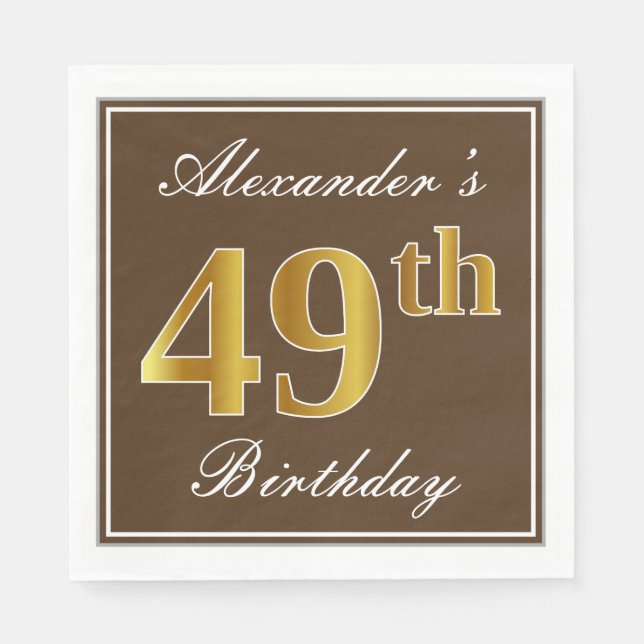 Elegant Brown, Faux Gold 49th Birthday + Name Napkin (Front)