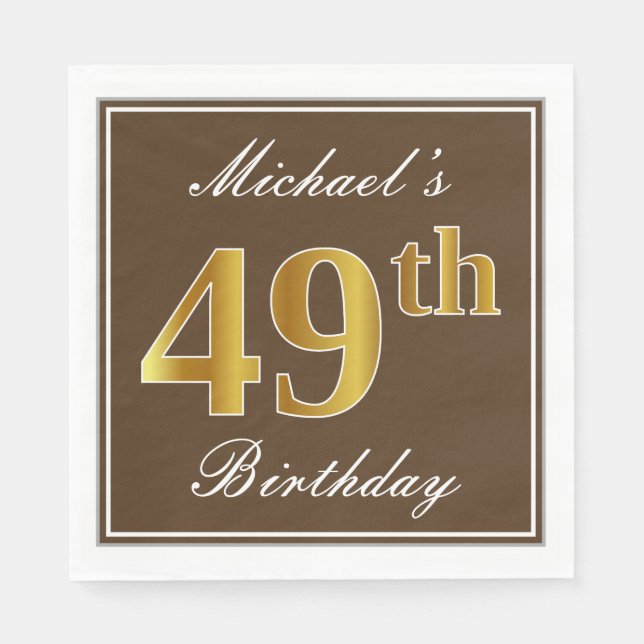 Elegant Brown, Faux Gold 49th Birthday + Name Napkin (Front)