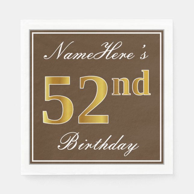 Elegant Brown, Faux Gold 52nd Birthday + Name Napkin (Front)