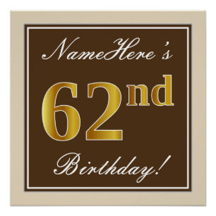 Elegant, Brown, Faux Gold 62nd Birthday + Name Poster