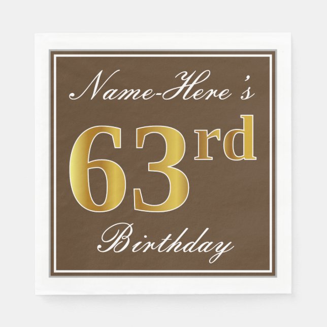 Elegant Brown, Faux Gold 63rd Birthday + Name Napkin (Front)