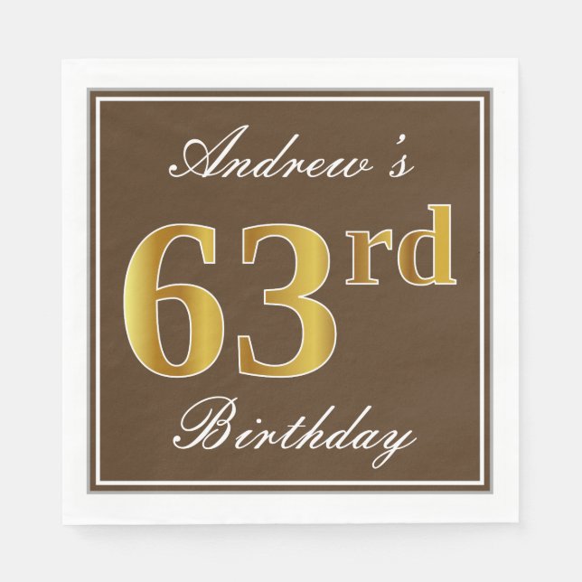 Elegant Brown, Faux Gold 63rd Birthday + Name Napkin (Front)