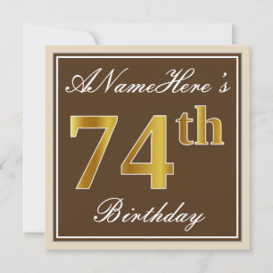 Elegant, Brown, Faux Gold 74th Birthday + Name Invitation
