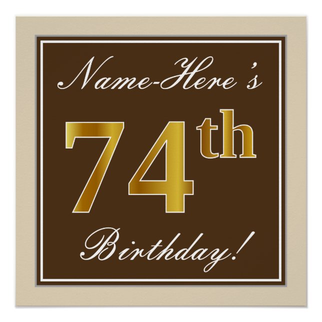 Elegant, Brown, Faux Gold 74th Birthday + Name Poster (Front)