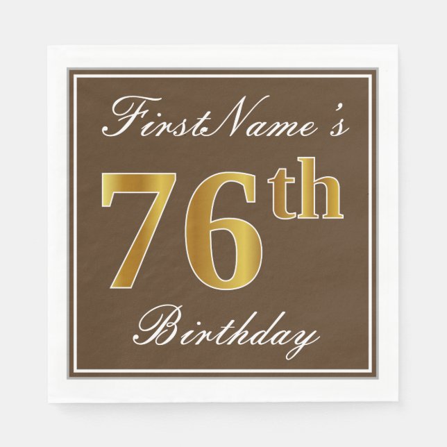 Elegant Brown, Faux Gold 76th Birthday + Name Napkin (Front)