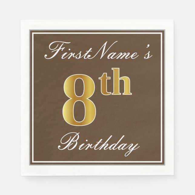 Elegant Brown, Faux Gold 8th Birthday; Custom Name Napkin (Front)