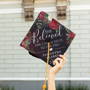 Elegant Burgundy Floral 'She Believed' Graduate Graduation Cap Topper
