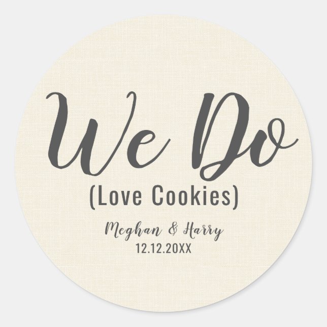 Elegant Burlap We Do Love Cookies Classic Round Sticker (Front)