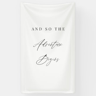Elegant Calligraphy “And So The Adventure Begins”  Banner