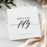 Elegant Calligraphy Hello 50 Birthday Personalized Napkin<br><div class="desc">Elegant Calligraphy Hello 50 Birthday Personalized Napkins</div>