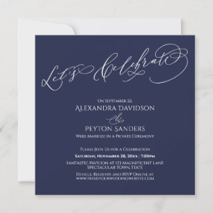 Elegant Calligraphy Let's Celebrate Navy Reception Invitation