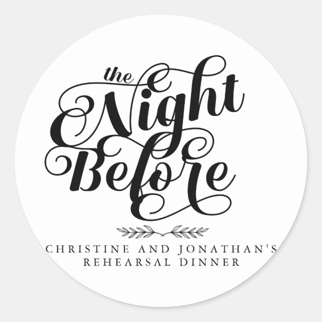 Elegant Calligraphy Rehearsal Dinner Classic Round Sticker (Front)