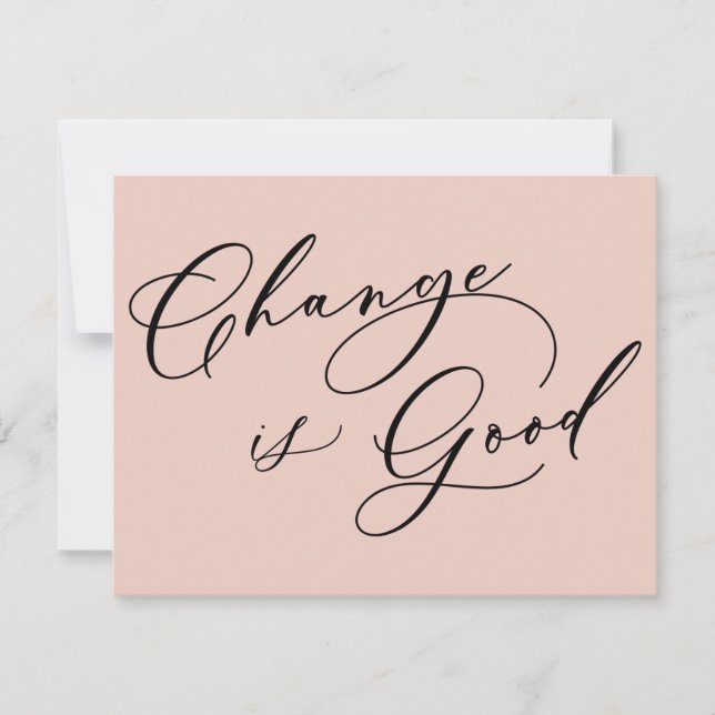 Elegant Change is Good Blush Moving Announcement (Front)