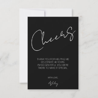 Elegant Cheers Black and White Forty 40th Birthday Thank You Card